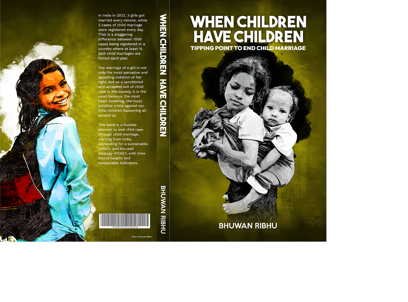 Child Marriage Free India 2030 Book When Children Have Children by Bhuwan ribhu